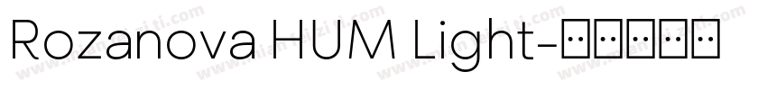Rozanova HUM Light字体转换